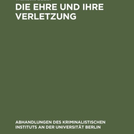 Die Ehre und ihre Verletzung