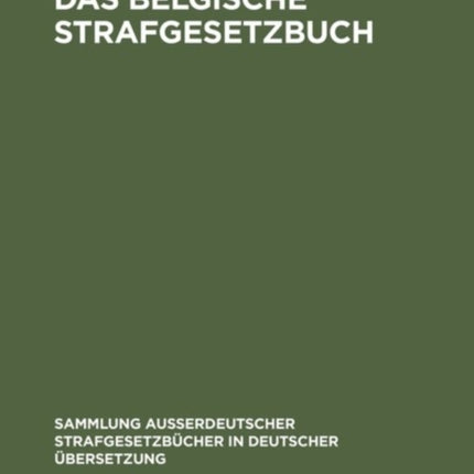 Das belgische Strafgesetzbuch