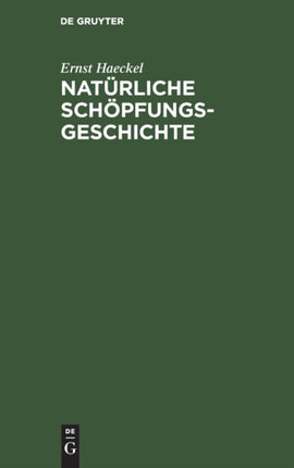 Natürliche Schöpfungs-Geschichte