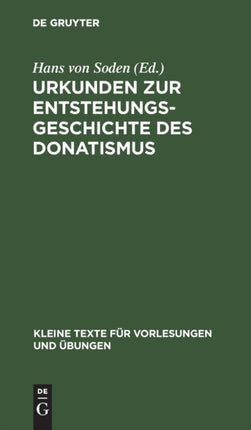 Urkunden Zur Entstehungsgeschichte Des Donatismus