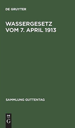 Wassergesetz vom 7. April 1913
