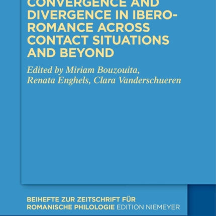 Convergence and divergence in Ibero-Romance across contact situations and beyond