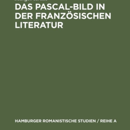 Das Pascal-Bild in der französischen Literatur