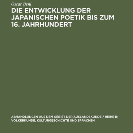 Die Entwicklung Der Japanischen Poetik Bis Zum 16. Jahrhundert