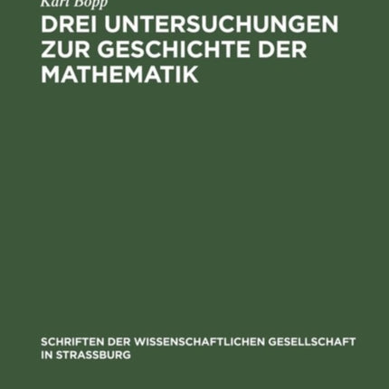Drei Untersuchungen Zur Geschichte Der Mathematik