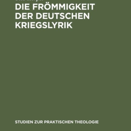 Die Frömmigkeit der deutschen Kriegslyrik