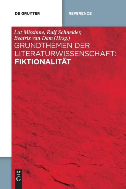 Grundthemen Der Literaturwissenschaft: Fiktionalität