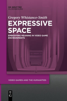 Expressive Space: Embodying Meaning in Video Game