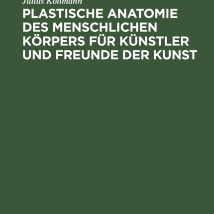Plastische Anatomie des menschlichen Körpers für