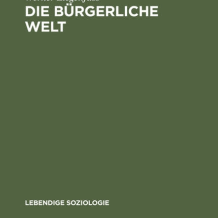Die Bürgerliche Welt