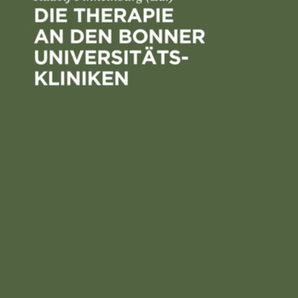 Die Therapie an Den Bonner Universitätskliniken