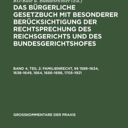 Familienrecht, §§ 1589-1634, 1638-1649, 1664, 1666-1698, 1705-1921