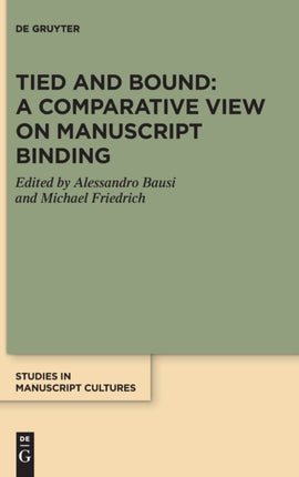 Tied and Bound: A Comparative View on Manuscript Binding