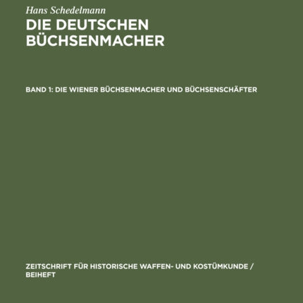 Die Wiener Büchsenmacher und Büchsenschäfter