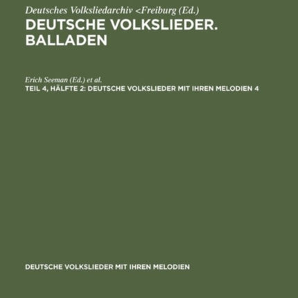 Deutsche Volkslieder. Balladen. Band 4, Hälfte 1