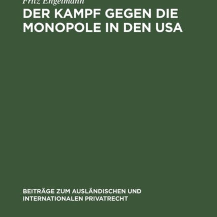 Der Kampf gegen die Monopole in den USA