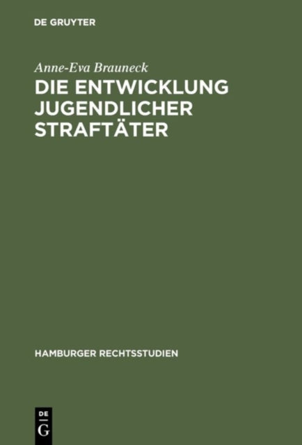 Die Entwicklung jugendlicher Straftäter