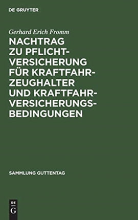 Nachtrag Zu Pflichtversicherung Für Kraftfahrzeughalter Und Kraftfahrversicherungsbedingungen: Kommentar