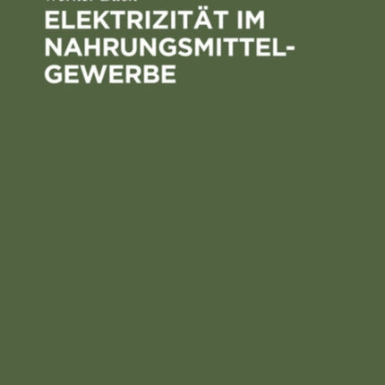 Elektrizität Im Nahrungsmittel-Gewerbe