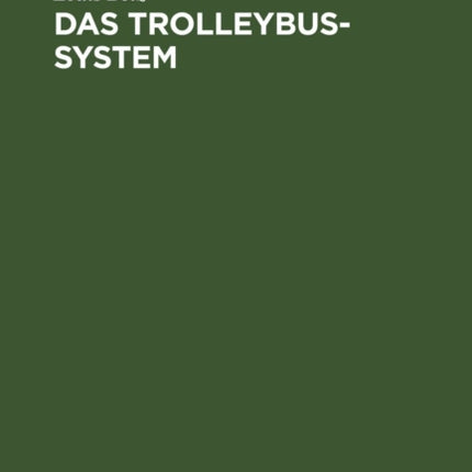 Das Trolleybus-system