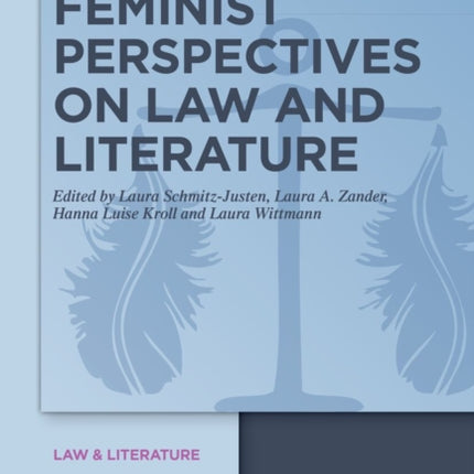 Feminist Perspectives on Law and Literature