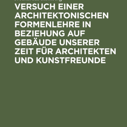 Versuch einer architektonischen Formenlehre in