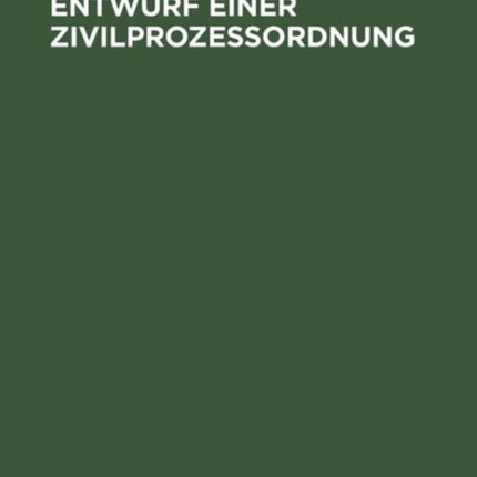 Entwurf einer Zivilprozeßordnung