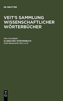 Klinisches Wörterbuch: Die Kunstausdrücke Der Medizin
