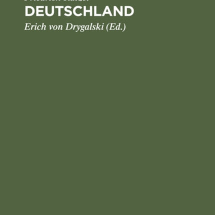 Deutschland: Einführung in Die Heimatkunde