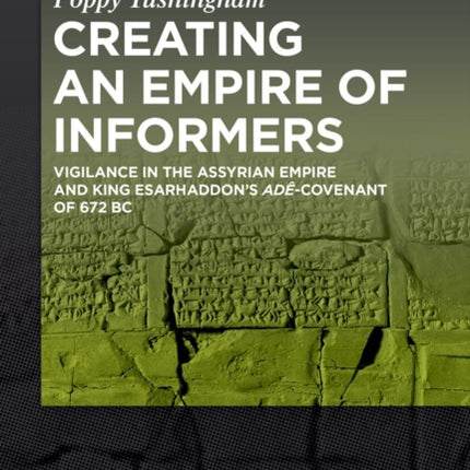 Creating an Empire of Informers