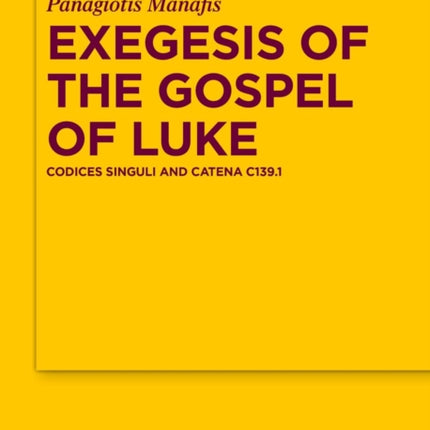 Exegesis of the Gospel of Luke