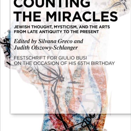 Counting the Miracles Jewish Thought Mysticism