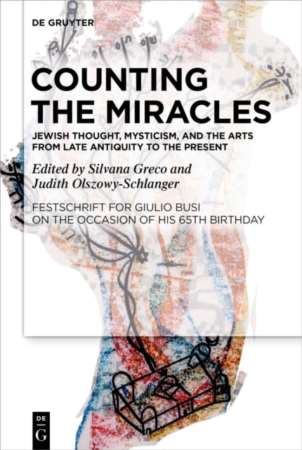 Counting the Miracles Jewish Thought Mysticism