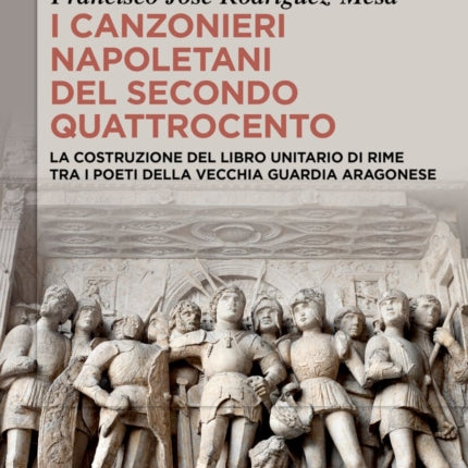 I Canzonieri Napoletani del Secondo Quattrocento