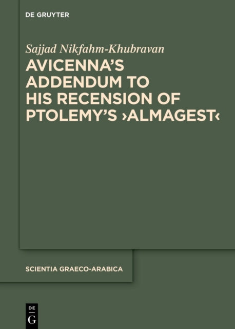 Avicennas Addendum to His Recension of Ptolemys