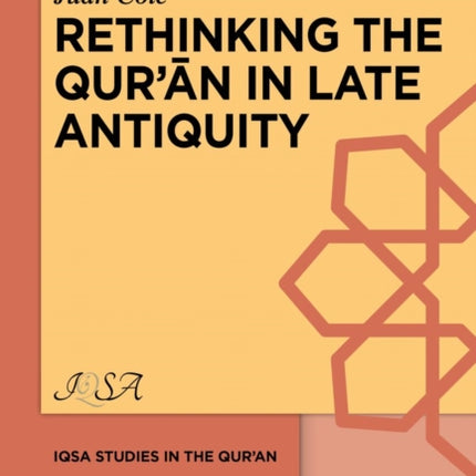 Rethinking the Quran in Late Antiquity