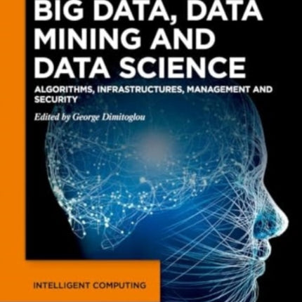 Big Data Data Mining and Data Science