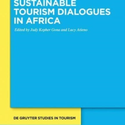 Sustainable Tourism Dialogues in Africa