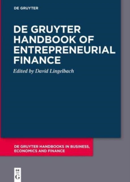 De Gruyter Handbook of Entrepreneurial Finance