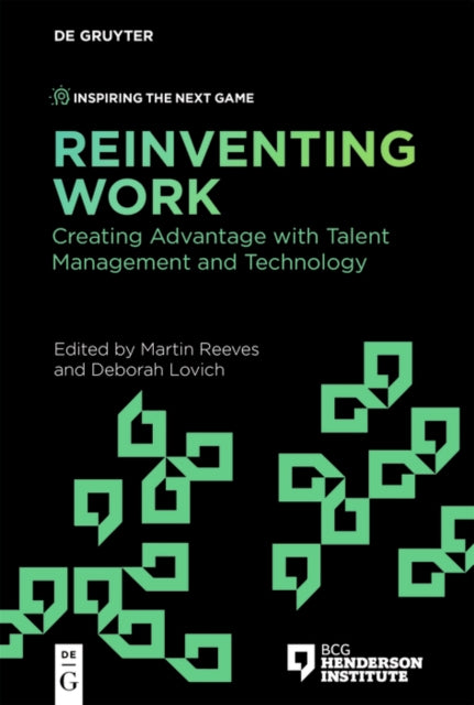 Reinventing Work  Creating Advantage with Talent Management and Technology