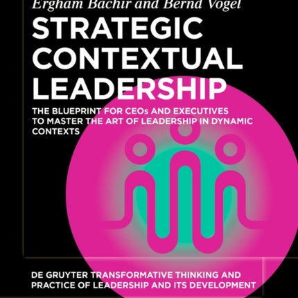 Strategic and Contextual Leadership