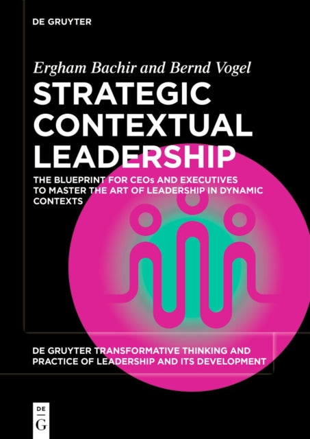 Strategic and Contextual Leadership