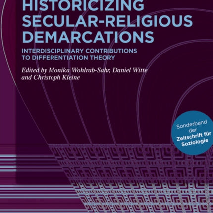 Historicizing SecularReligious Demarcations