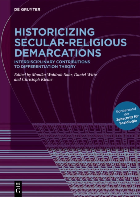 Historicizing SecularReligious Demarcations