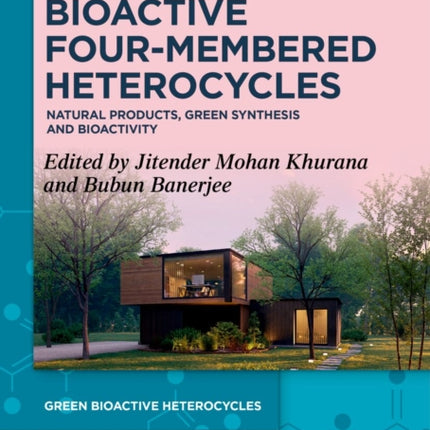 Bioactive FourMembered Heterocycles