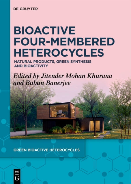 Bioactive FourMembered Heterocycles