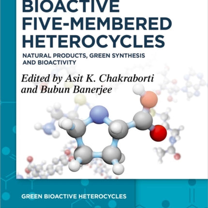 Bioactive FiveMembered Heterocycles