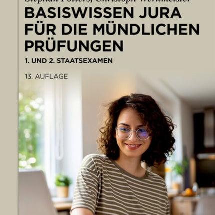 Basiswissen Jura Für Die Mündlichen Prüfungen