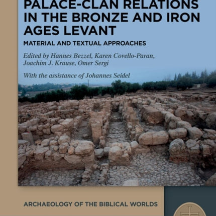 PalaceClan Relations in the Bronze and Iron Ages