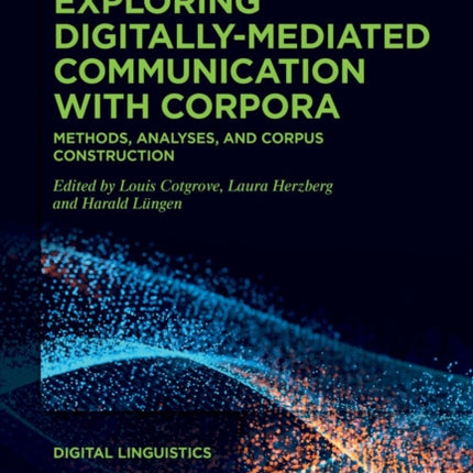 Exploring digitallymediated communication with